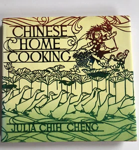 Chinese Home Cooking, by Julia Chih Cheng, 1972 1st Edition Hardcover - Imagen 1 de 6