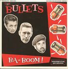 The Bullets - Ba-Boom! (7inch, EP, PS, Ltd.) - Singles Revival Rock'n'Roll/Ps...
