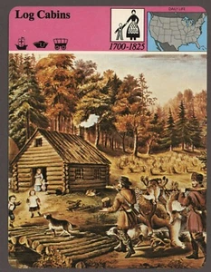Log Cabins  Story of America Daily Life History Card - Picture 1 of 1
