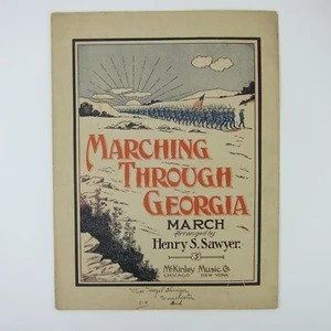 Sheet Music Marching Through Georgia March Henry Sawyer Soldiers Antique 1908 - Picture 1 of 15