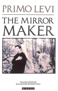 The Mirror Maker by Primo Levi - Foto 1 di 1