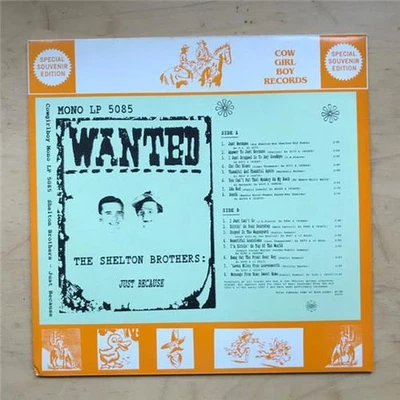 SHELTON BROTHERS JUST BECAUSE LP 1980'S ISSUE? RECORDED 1930'S/40'S - NICE COPY  - Image 1 of 2