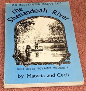 Matacia/ Cecil BLUE RIDGE VOYAGES V.4 Shenandoah River ED1 paperback 1974 - Imagen 1 de 5