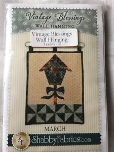 Vintage Blessing Wall Hanging Quilt Kit By Shabby Fabric - March