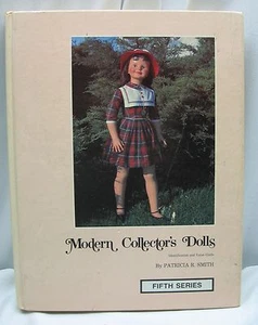 MODERN COLLECTOR'S DOLLS  by Patricia R. Smith 1987  Illustrated FIFTH SERIES  - Picture 1 of 3