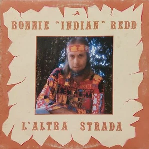 Ronnie "Indian" Redd: L'Altra Strada - LP Vinyl 33 RPM - Picture 1 of 3