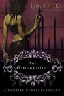 The Awakening A Vampire Huntress Legend By Banks L A Book The Cheap Fast