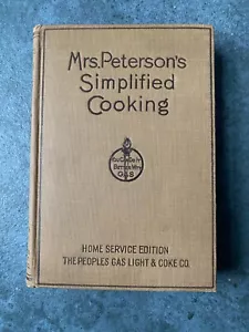 1925 MRS. PETERSON'S SIMPLIFIED COOKING - Illustrated - Picture 1 of 6