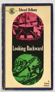 Edward Bellamy — LOOKING BACKWARD — A Signet Classic (3rd printing, April, 1963) - Imagen 1 de 5