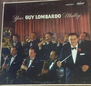 YOUR GUY LOMBARDO MEDLEY Capital Records 33RPM LP ALBUM VGC - Picture 1 of 3