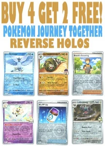 Pokemon Scarlet & Violet JOURNEY TOGETHER REVERSE HOLO (BUY 4 GET 2) You Pick - Picture 1 of 3