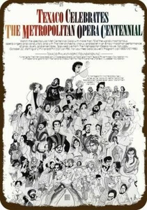 1983 METROPOLITAN OPERA Centennial Texaco Vnt-Look DECORATIVE REPLICA METAL SIGN - Picture 1 of 1