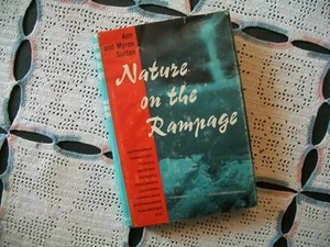 Nature on the Rampage (Ann and Myron Sutton, 1962 1st Edition HCDJ) - Imagen 1 de 12