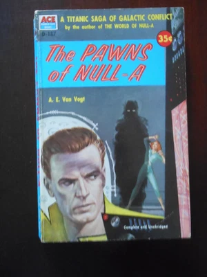 1st, Null-A 2: The Pawns (Players) of Null-A by A E van Vogt (1956) Ace SF D-187 - Image 1 of 4