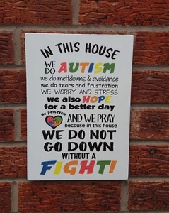 In this house we do autism we do meltdowns avoidance sign plaque wall art - Picture 1 of 2