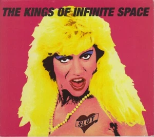 The Kings Of Infinite Space - Slut (That I'm Livin' With) (1997) NM - Picture 1 of 4