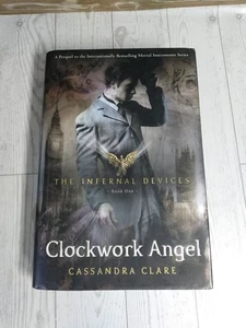 The infernal Devices Clockwork Angel By Cassandra Clare - Picture 1 of 3