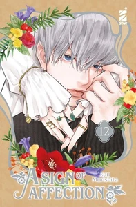 A Sign of Affection 12 - Amici 328 - Edizioni Star Comics - Italiano - Foto 1 di 1