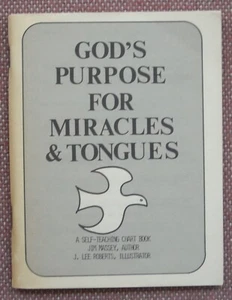 GOD'S PURPOSE FOR MIRACLES & TONGUES ~ JIM MASSEY ~ CHURCH OF CHRIST ~ SCARCE !! - Picture 1 of 6