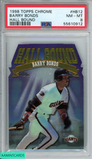 1998 TOPPS CHROME HALL BOUND BARRY BONDS #HB12 SAN FRANCISCO GIANTS PSA 8 NM-MT