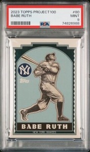 2023 TOPPS PROJECT 100 SERIES 4  YANKEES BABE RUTH #080 BY MIKE WILLCOX  PSA 9