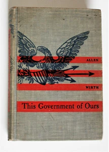 This Government of Ours by Jack Allen and Fremont P. Wirth ( 1954,Hardcover) - Picture 1 of 4