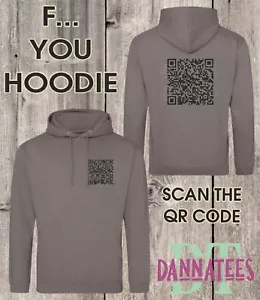FCK.. YOU Hoodie QR Code Custom Printed Hoodies or Personalised your Own QR code - Picture 1 of 10