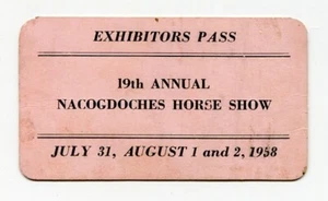 Exhibitors Pass 19th Annual Nacogdoches Texas Horse Show 1958 - Picture 1 of 2