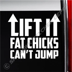 Lift It Funny Bumper Sticker Vinyl Decal Diesel Truck Fat Chick  - Picture 1 of 3