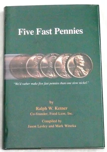 Five Fast Pennies by Ralph W. Ketner Signed - Imagen 1 de 2
