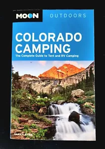 Colorado Camping: The Complete Guide to Tent and RV Camping Book by Sarah Ryan - Imagen 1 de 6