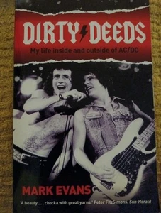 Dirty Deeds: My Life Inside and Outside of AC/DC - Mark Evans - Paperback - Band - Picture 1 of 2