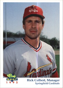 1992 Springfield Cardinals Classic/Best #27 Rick Colbert MG