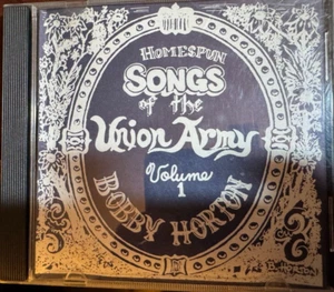 HOMESPUN - SONGS OF THE UNION ARMY VOLUME 1: BOBBY HORTON CD ALBUM - Picture 1 of 2
