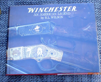 1991 WINCHESTER AN AMERICAN LEGEND R.L. WILSON FIRST EDITION 404 PAGES - Image 1 of 4