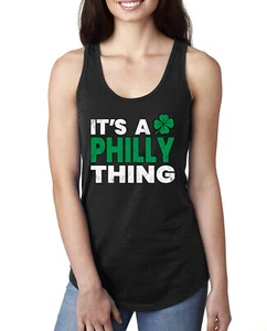 Its A Philly Thing Irish Clover St Patricks Day Ladies Racerback Tank Top - Picture 1 of 6