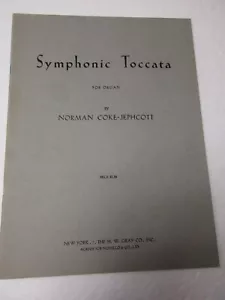 Norman Coke-Jephcott Toccata Sinfónico para Partituras de Órgano H W Gray Co - Imagen 1 de 3