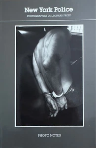 Leonard Freed: New York Police - photo notes. Freed, Leonard: - Foto 1 di 1