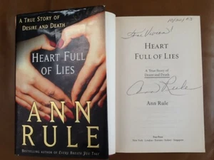 Ann Rule SIGNED Heart Full of Lies 1st HC/DJ Murder Desire Crime True Story 2003 - Picture 1 of 11