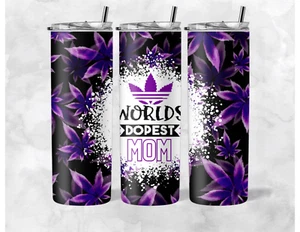 * WORLDS DOPEST MOM High Marijuana Weed Custom Tumbler 20 oz Stainless-Steel - Picture 1 of 2