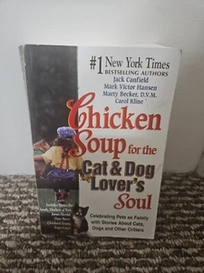 Chicken Soup for the Cat and Dog Lover's Soul : Celebrating Pets as Family with - Imagen 1 de 2