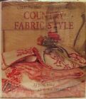 Country Fabric Style by Bird, Julia Book The Cheap Fast Free Post