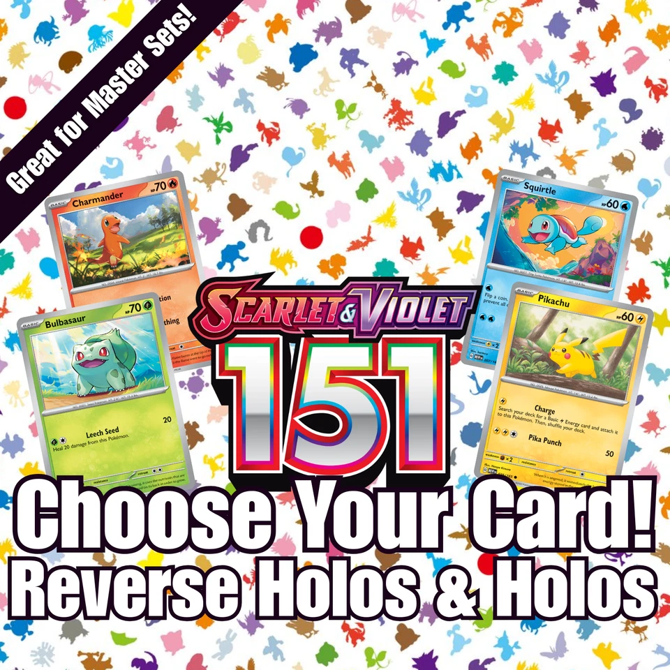 Pokemon Scarlet & Violet 151 Reverse Holos and Holos: Choose Your Card - Image 1 of 1