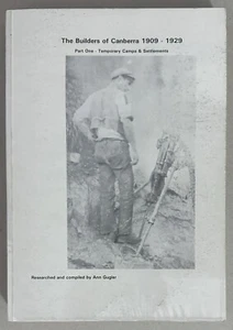 The Builders of Canberra 1909 - 1929 Compiled by Ann Gugler 1st Edition - Picture 1 of 13