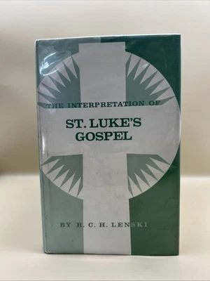 Lot 4 Interpretation of St Paul Epistle & St. Luke's Gospel R. C. H. Lenski Book - Image 1 of 4