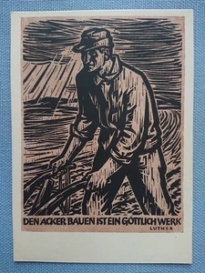 alte Ansichtskarte Postkarte Spruchkarte Acker bauen i. ein göttlich Werk Luther - Picture 1 of 2