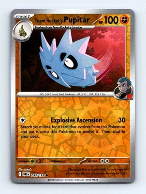 #95 2025 Destined Rivals + Team Rocket's Pupitar REVERSE HOLO - Image 1 of 2