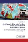 Synthesis And Characterization Of Coumarin Based Antimalarial Agents Synthesi 3633