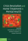 Crisis Resolution and Home Treatment in Mental Health Johnson Needle Bindman