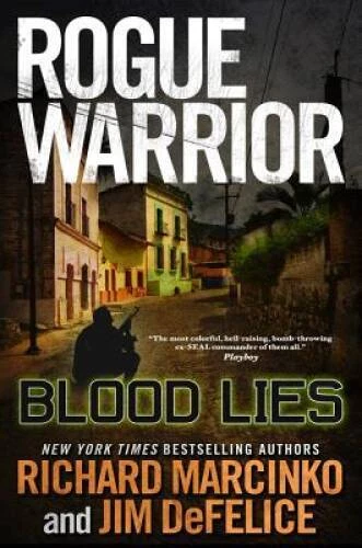 Rogue Warrior: Blood Lies - Hardcover By Marcinko, Richard - GOOD Foto 1 de 1